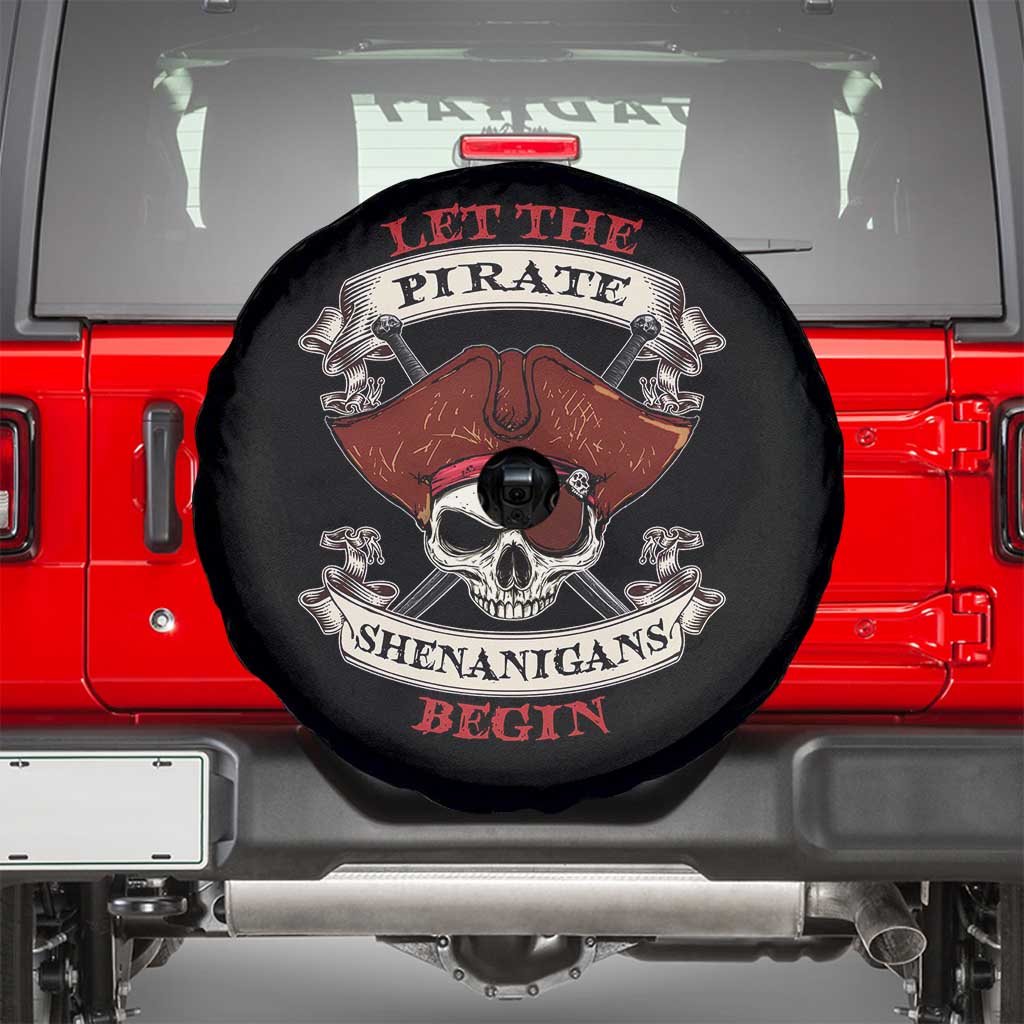 Let The Pirate Shenanigans Begin Spare Tire Cover Funny Crossbones Freebooter - Wonder Print Shop