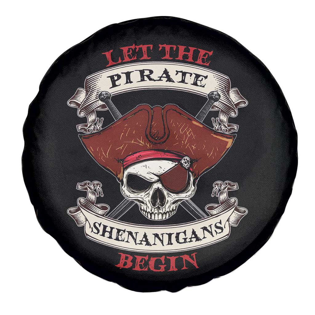 Let The Pirate Shenanigans Begin Spare Tire Cover Funny Crossbones Freebooter - Wonder Print Shop
