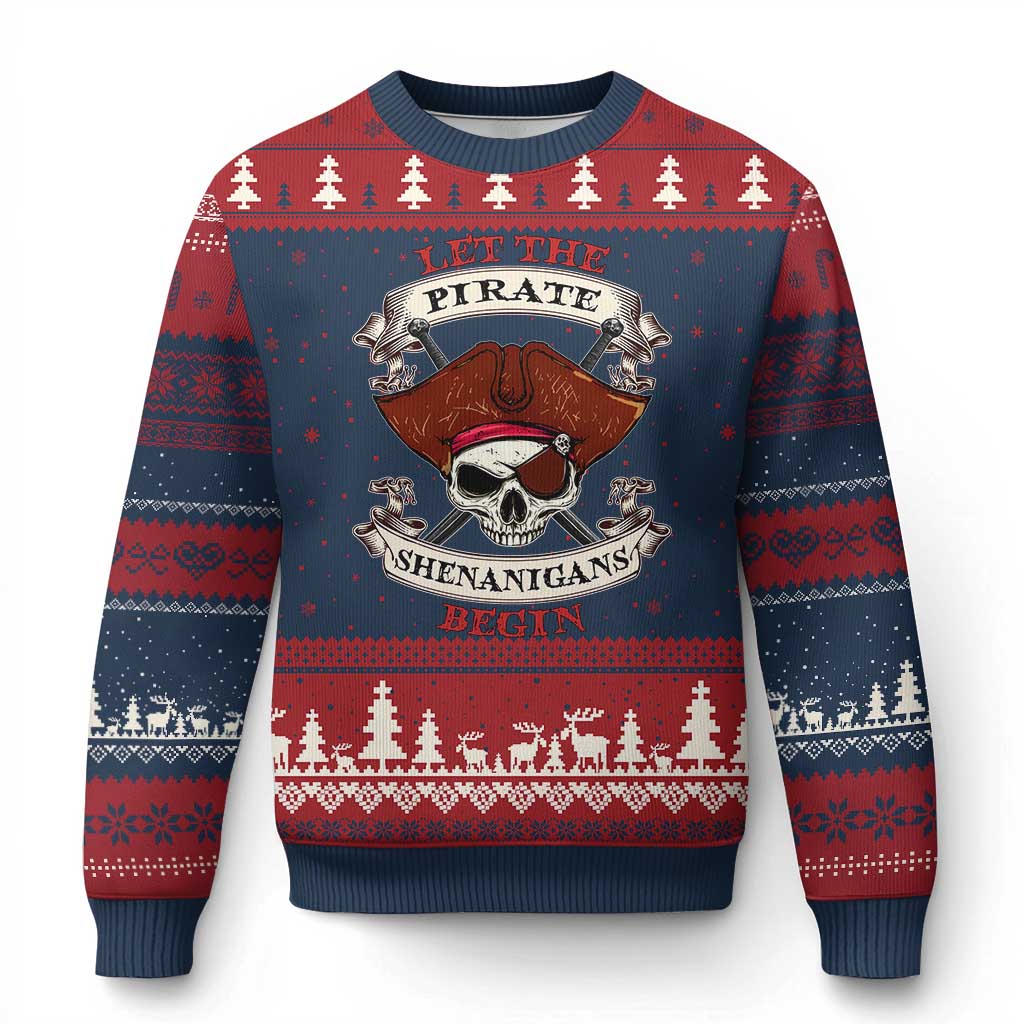 Let The Pirate Shenanigans Begin Ugly Christmas Sweater Funny Crossbones Freebooter - Wonder Print Shop