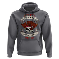 Let The Pirate Shenanigans Begin Hoodie Funny Crossbones Freebooter - Wonder Print Shop