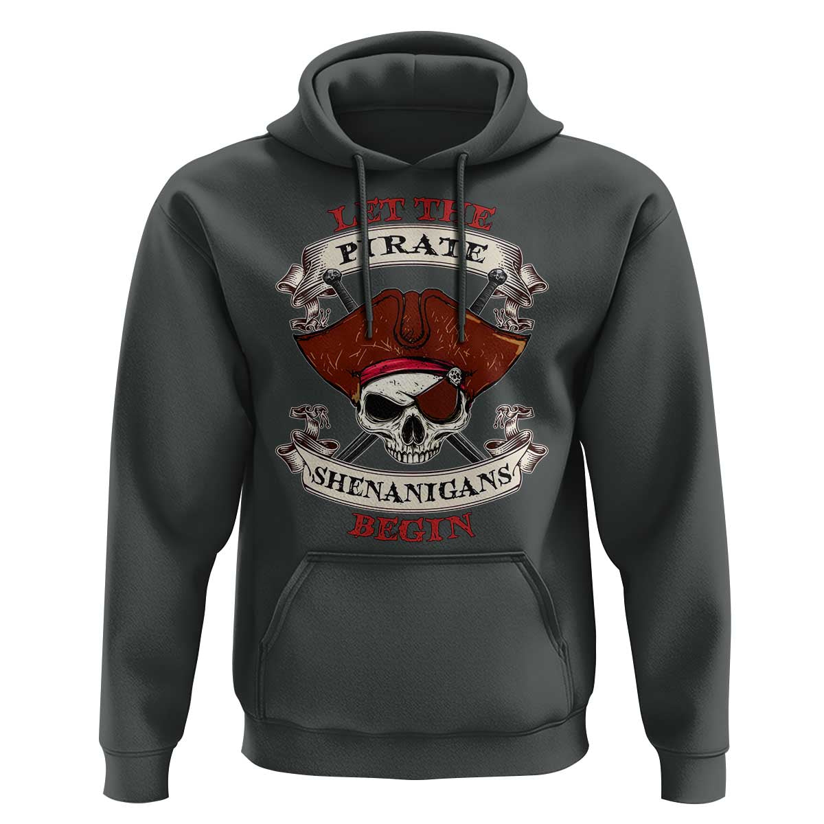 Let The Pirate Shenanigans Begin Hoodie Funny Crossbones Freebooter - Wonder Print Shop