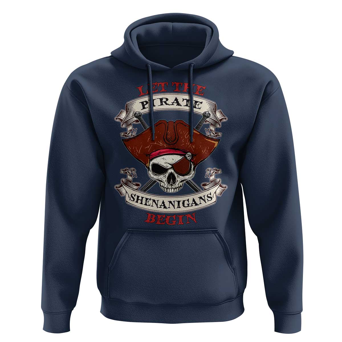 Let The Pirate Shenanigans Begin Hoodie Funny Crossbones Freebooter - Wonder Print Shop