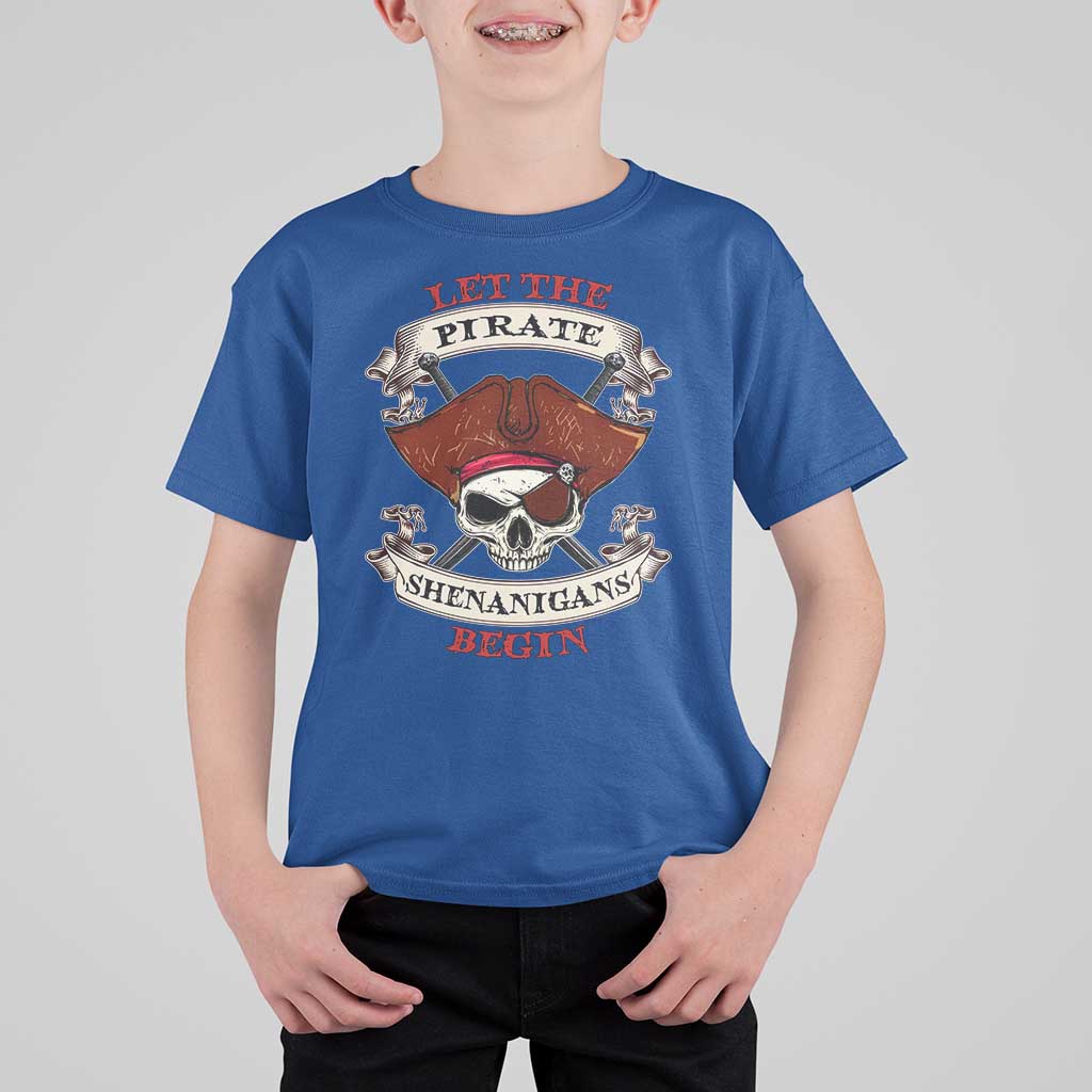 Let The Pirate Shenanigans Begin T Shirt For Kid Funny Crossbones Freebooter - Wonder Print Shop
