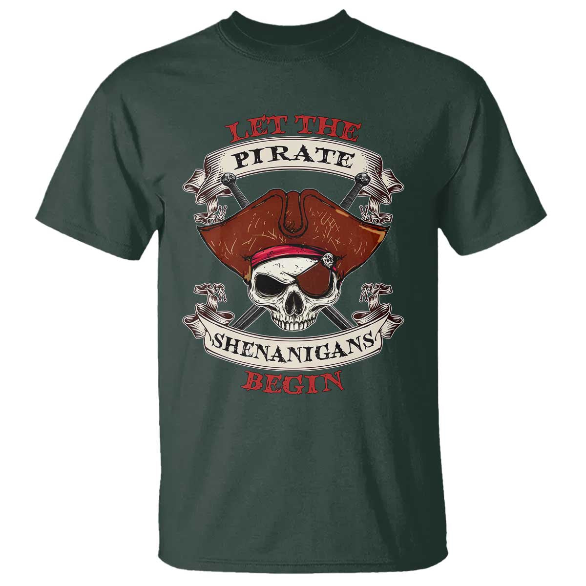 Let The Pirate Shenanigans Begin T Shirt Funny Crossbones Freebooter - Wonder Print Shop