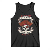 Let The Pirate Shenanigans Begin Tank Top Funny Crossbones Freebooter - Wonder Print Shop
