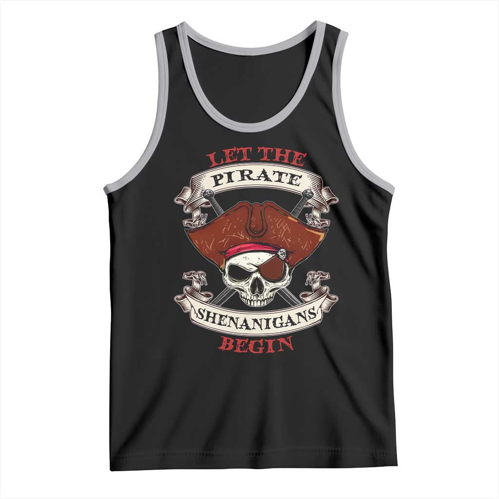 Let The Pirate Shenanigans Begin Tank Top Funny Crossbones Freebooter - Wonder Print Shop