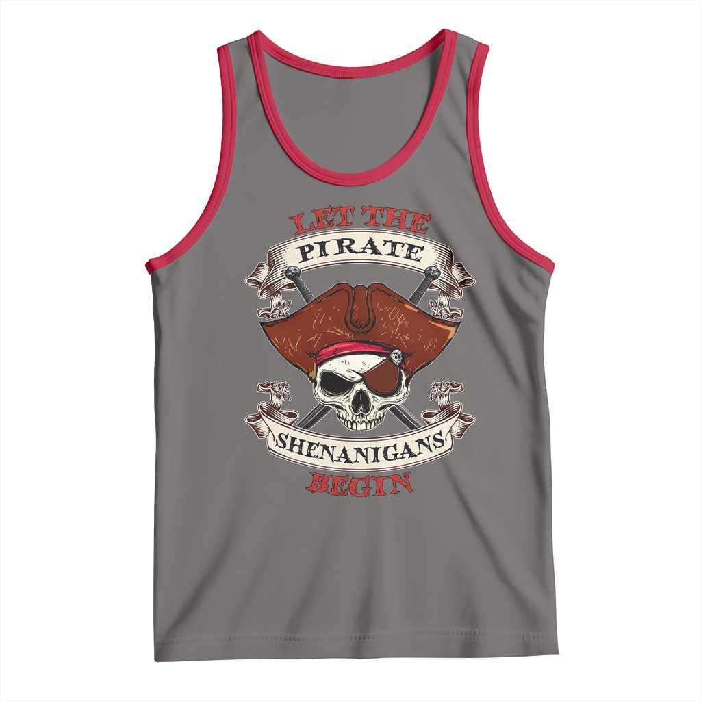Let The Pirate Shenanigans Begin Tank Top Funny Crossbones Freebooter - Wonder Print Shop