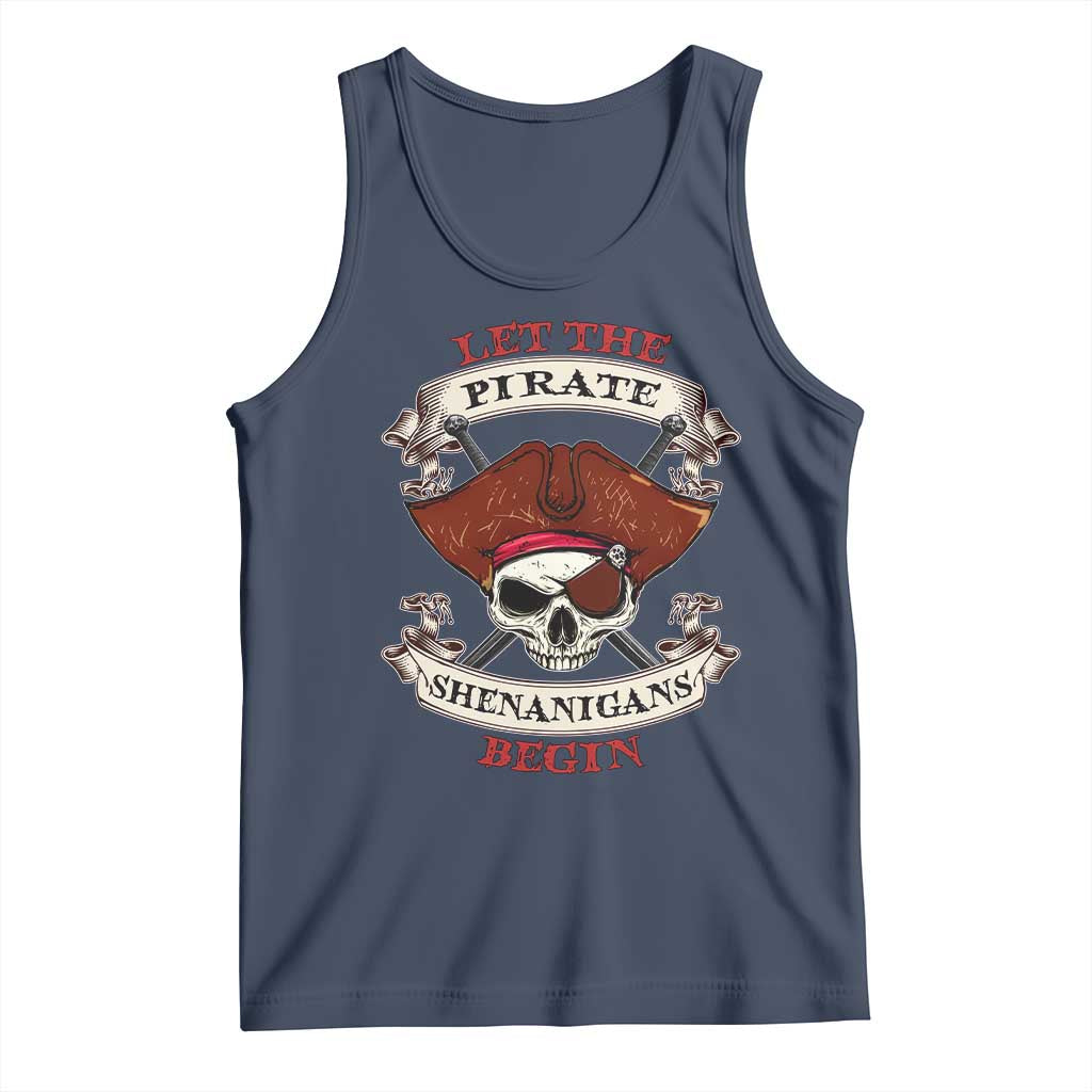 Let The Pirate Shenanigans Begin Tank Top Funny Crossbones Freebooter - Wonder Print Shop