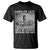 Labeled Lazy Once We Stopped Working For Free T Shirt