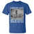 Labeled Lazy Once We Stopped Working For Free T Shirt