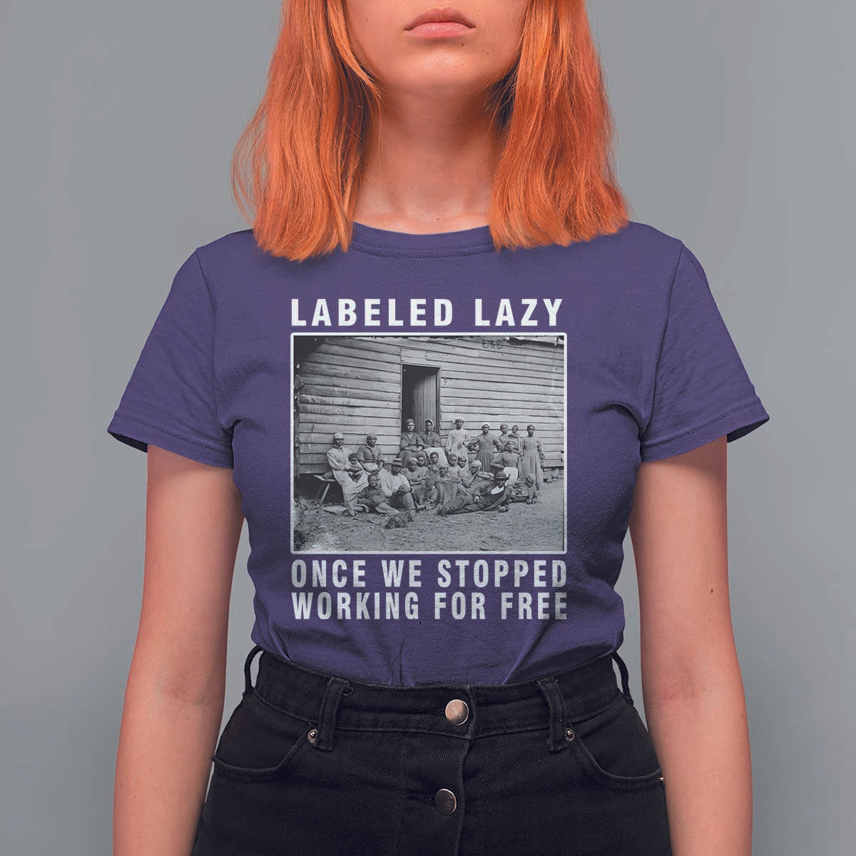 Labeled Lazy Once We Stopped Working For Free T Shirt For Women