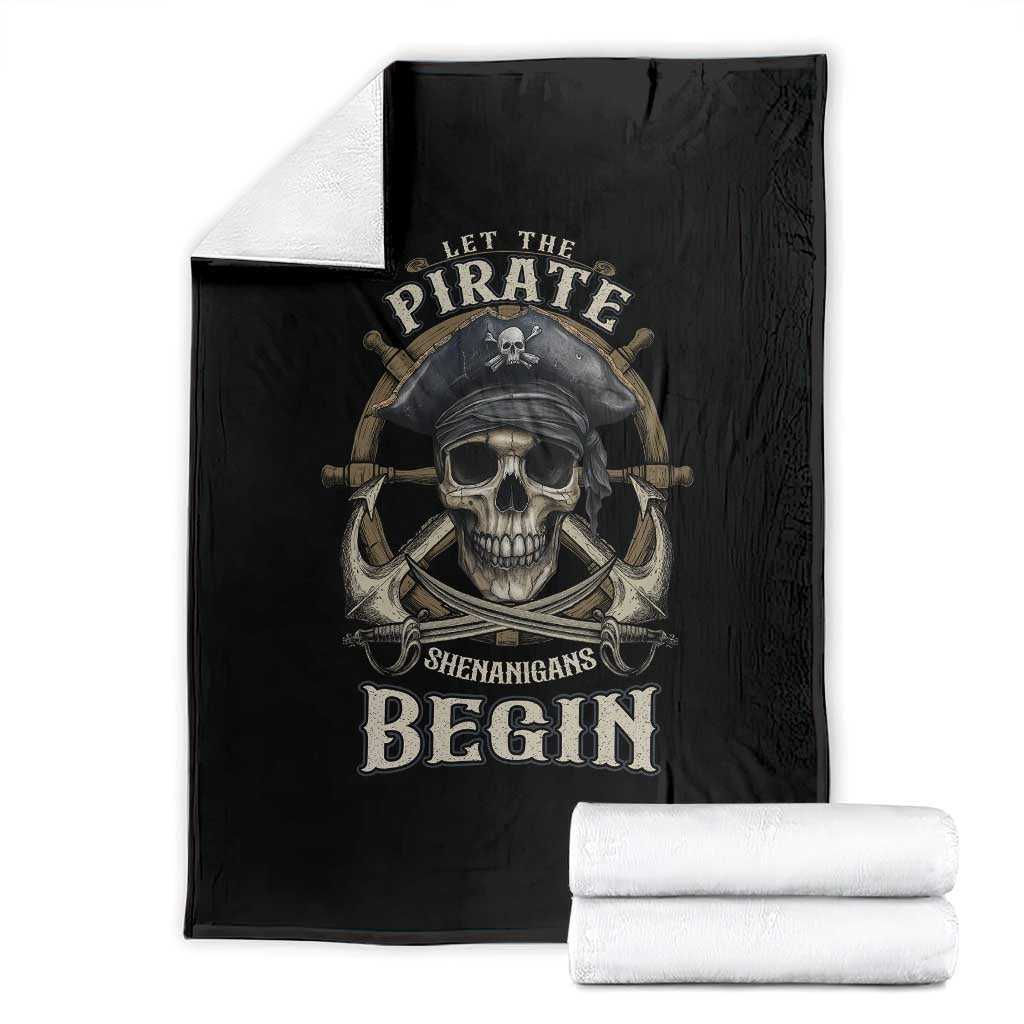 Funny Let The Pirate Shenanigans Begin Throw Blanket Vintage Captain Crossbones Freebooter - Wonder Print Shop