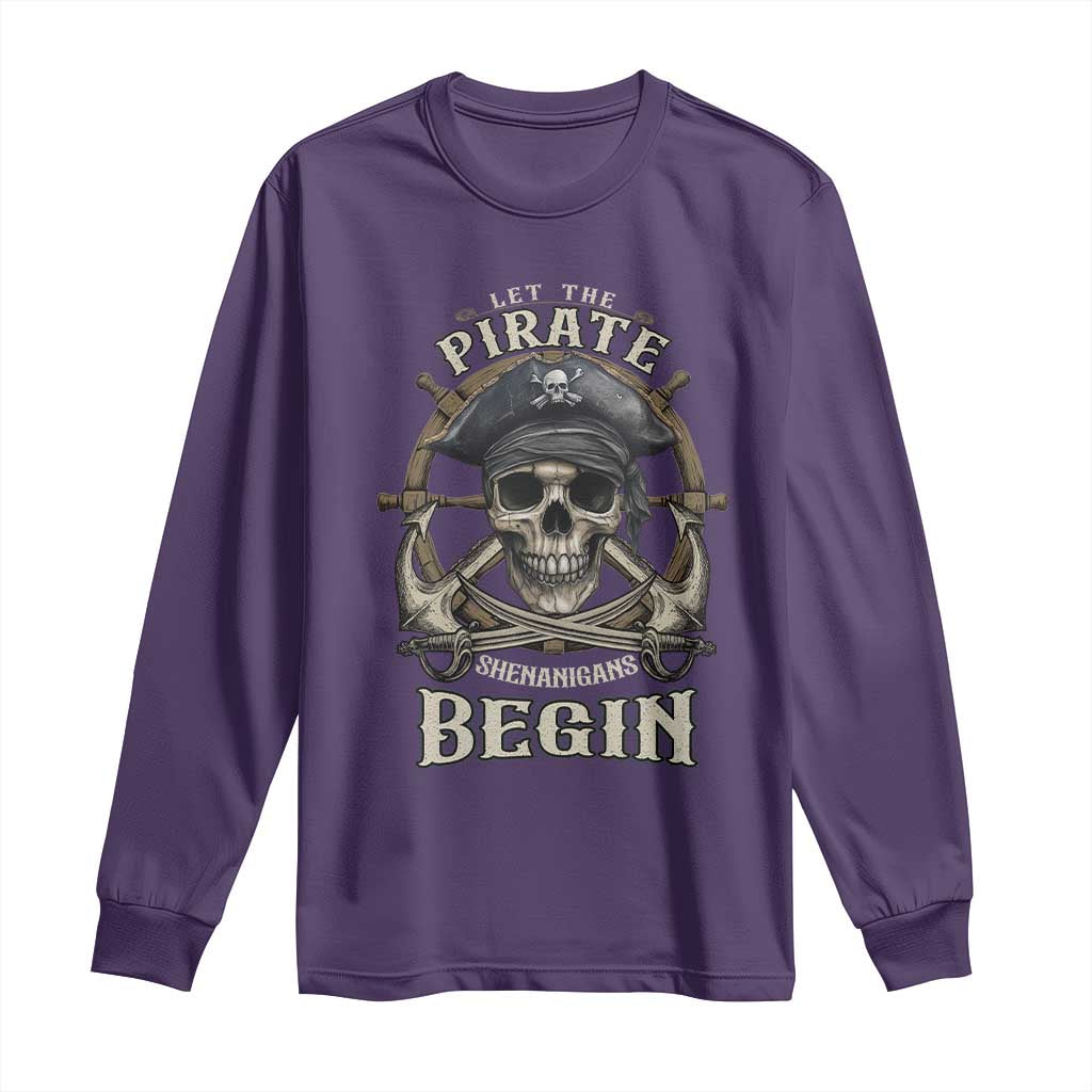 Funny Let The Pirate Shenanigans Begin Long Sleeve Shirt Vintage Captain Crossbones Freebooter - Wonder Print Shop