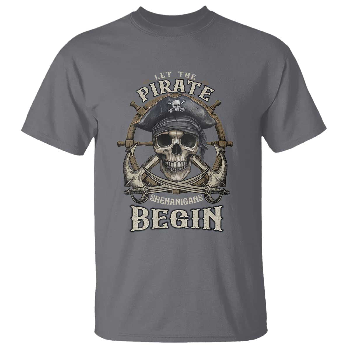 Funny Let The Pirate Shenanigans Begin T Shirt Vintage Captain Crossbones Freebooter - Wonder Print Shop