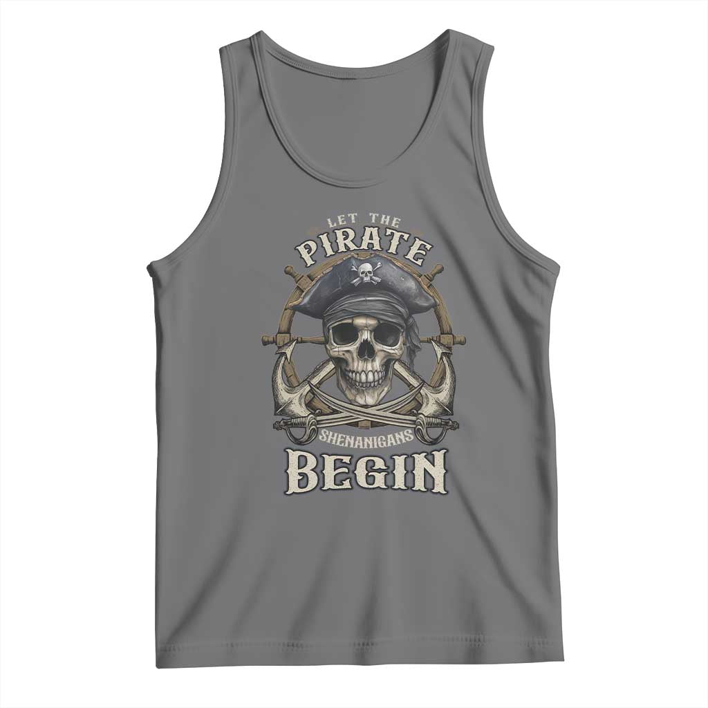 Funny Let The Pirate Shenanigans Begin Tank Top Vintage Captain Crossbones Freebooter - Wonder Print Shop