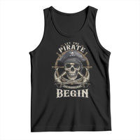 Funny Let The Pirate Shenanigans Begin Tank Top Vintage Captain Crossbones Freebooter - Wonder Print Shop