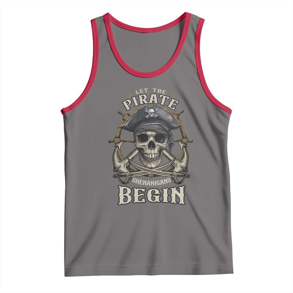Funny Let The Pirate Shenanigans Begin Tank Top Vintage Captain Crossbones Freebooter - Wonder Print Shop