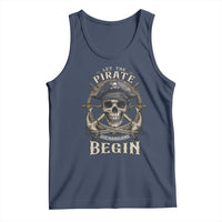Funny Let The Pirate Shenanigans Begin Tank Top Vintage Captain Crossbones Freebooter - Wonder Print Shop