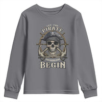 Funny Let The Pirate Shenanigans Begin Youth Sweatshirt Vintage Captain Crossbones Freebooter - Wonder Print Shop