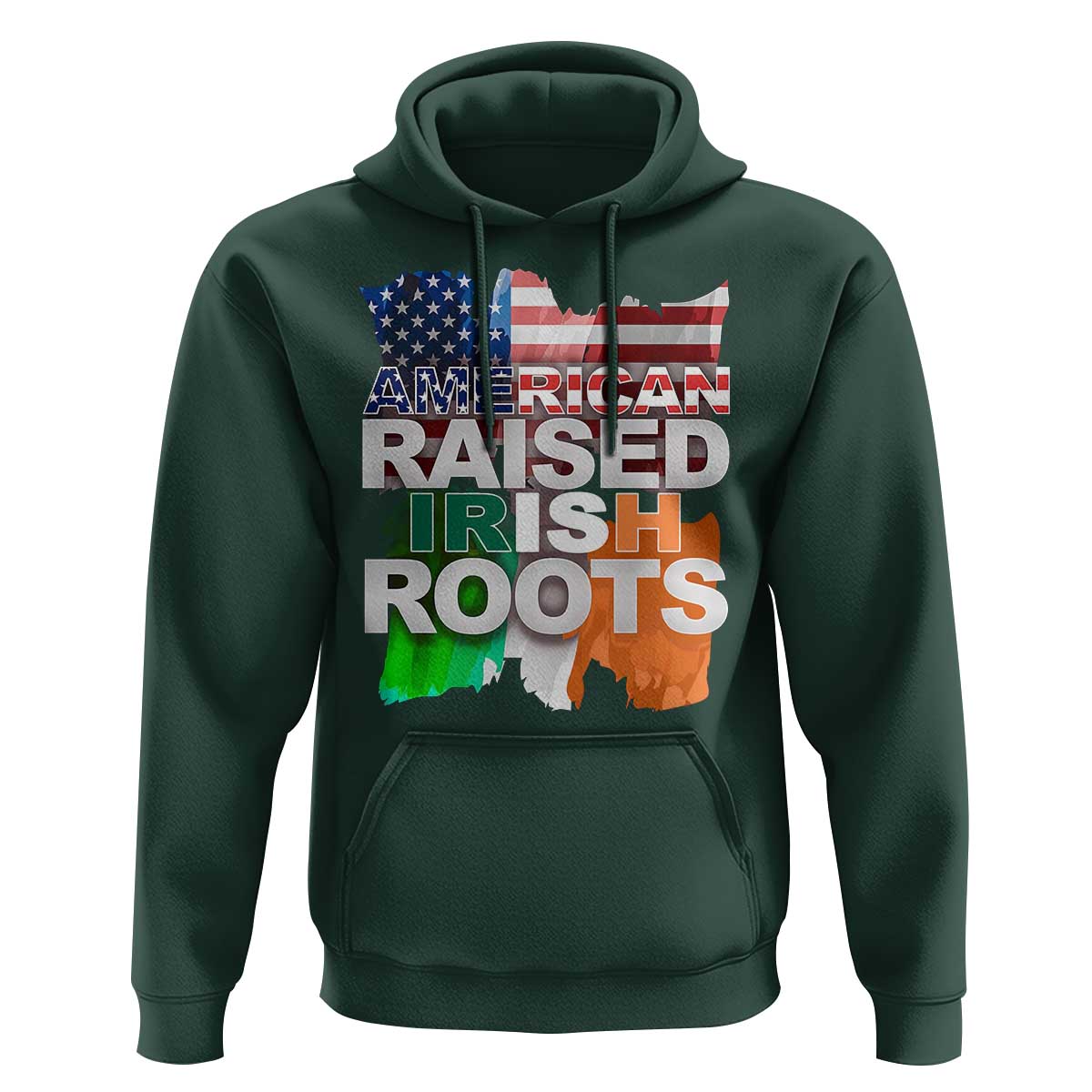 Irish American Hoodie American Raised Irish Roots St Patrick's Day