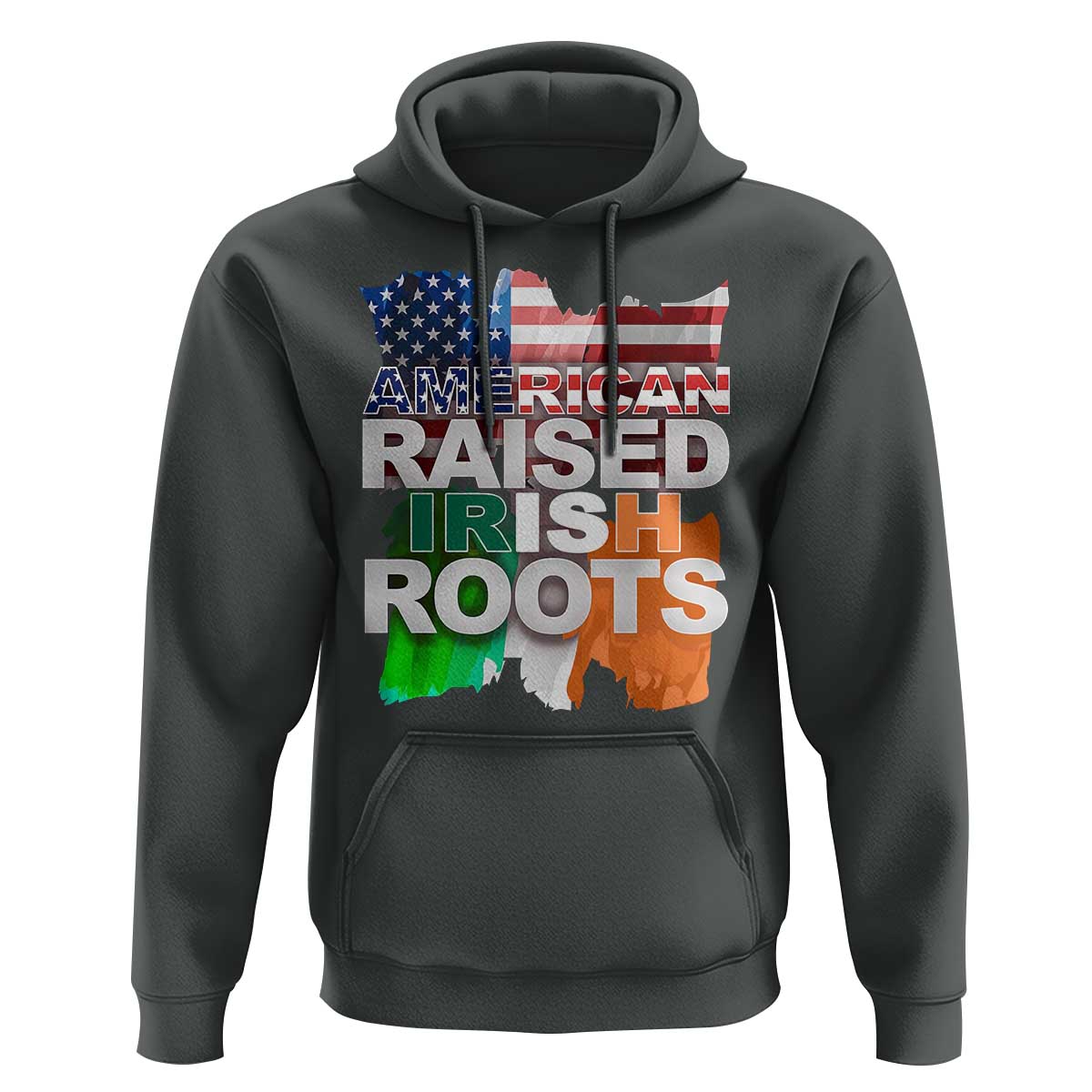 Irish American Hoodie American Raised Irish Roots St Patrick's Day