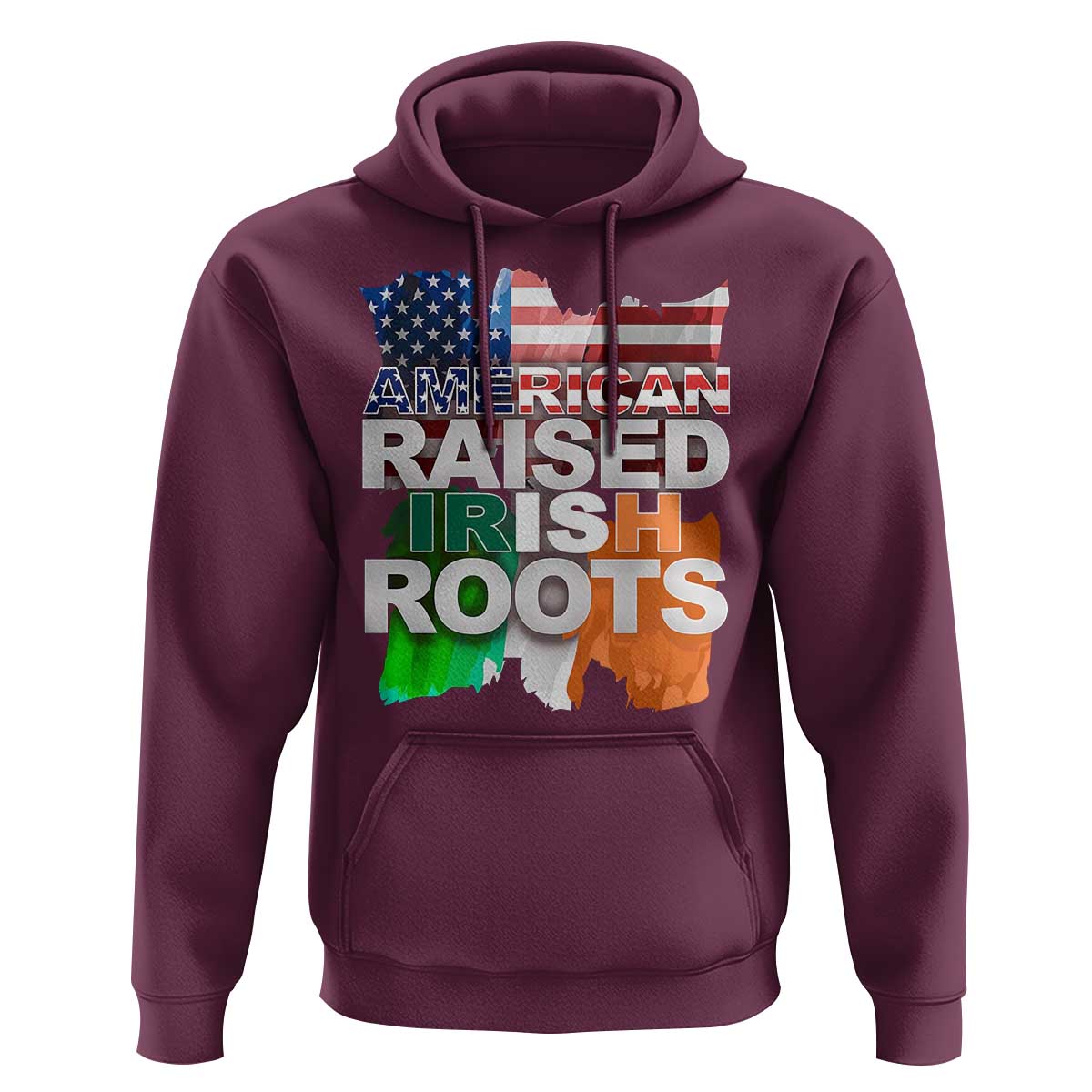 Irish American Hoodie American Raised Irish Roots St Patrick's Day