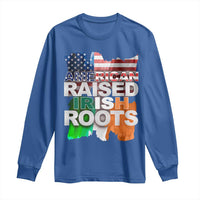 Irish American Long Sleeve Shirt American Raised Irish Roots St Patrick's Day