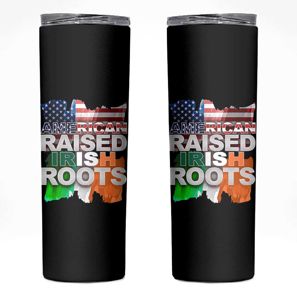 Irish American Skinny Tumbler American Raised Irish Roots St Patrick's Day