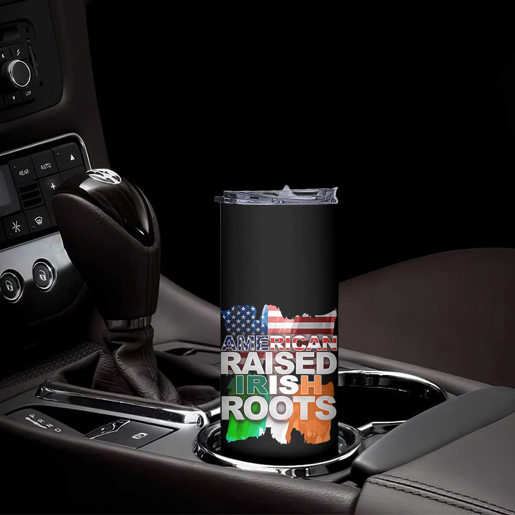 Irish American Skinny Tumbler American Raised Irish Roots St Patrick's Day