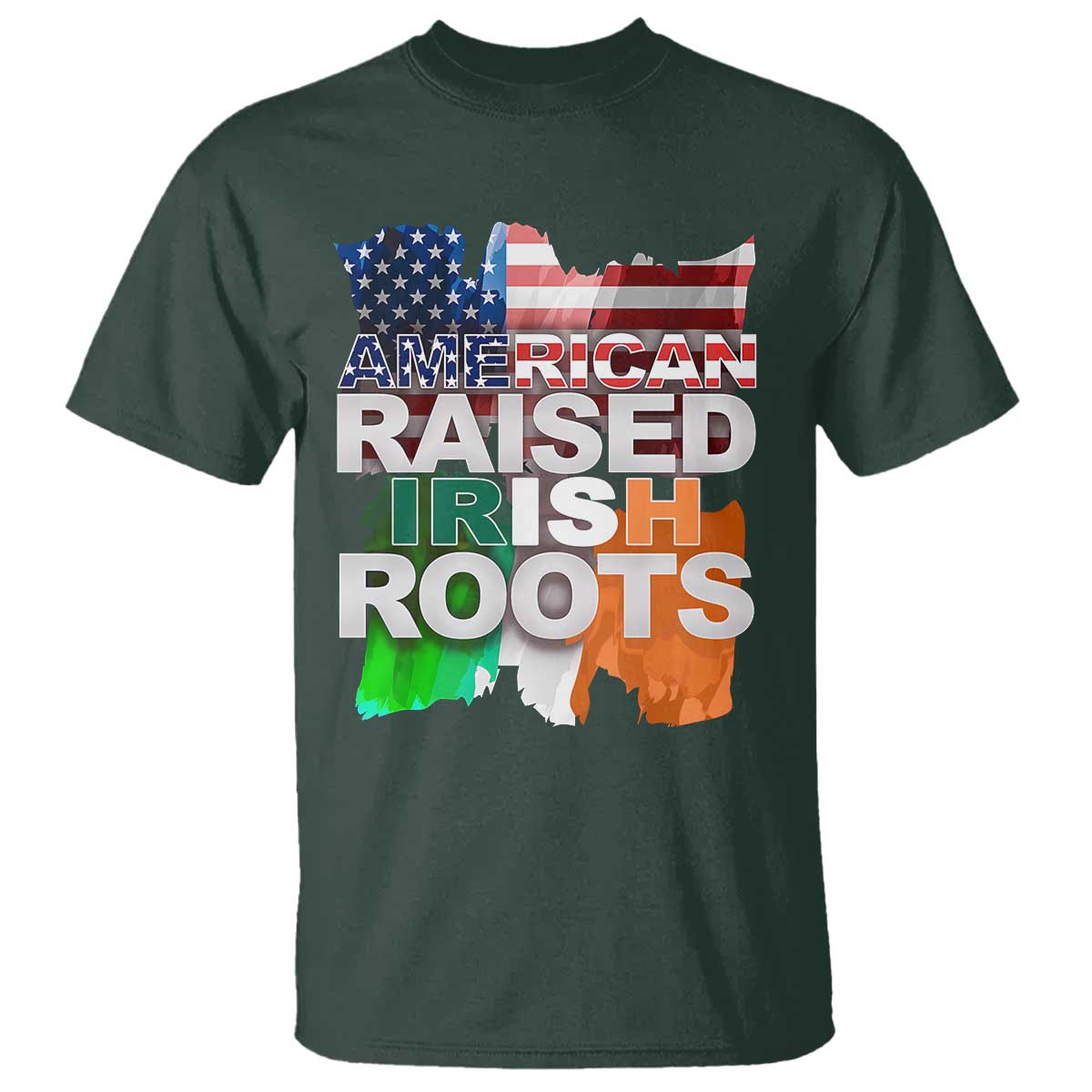 Irish American T Shirt American Raised Irish Roots St Patrick's Day