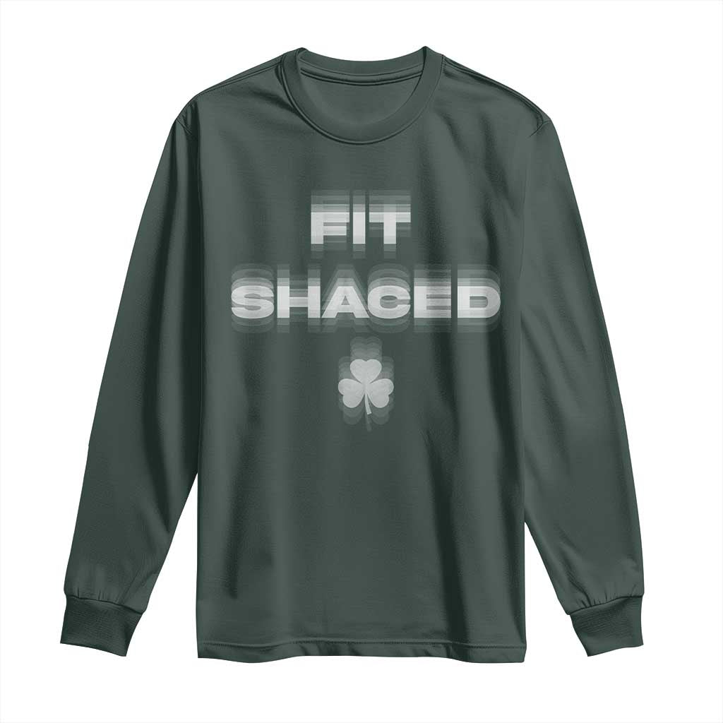 Funny Irish Beer Drinking St Patrick's Day Fit Shaced Long Sleeve Shirt Shamrock