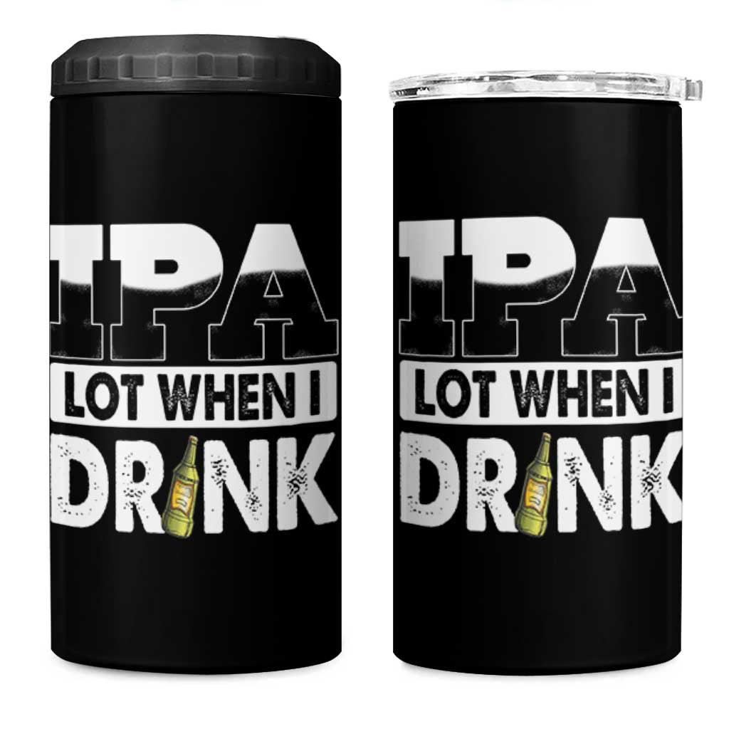 Funny Irish Black Beer Drinking St Patrick's Day 4 in 1 Can Cooler Tumbler IPA Lot When I Drink - Wonder Print Shop