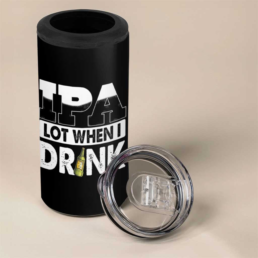 Funny Irish Black Beer Drinking St Patrick's Day 4 in 1 Can Cooler Tumbler IPA Lot When I Drink - Wonder Print Shop