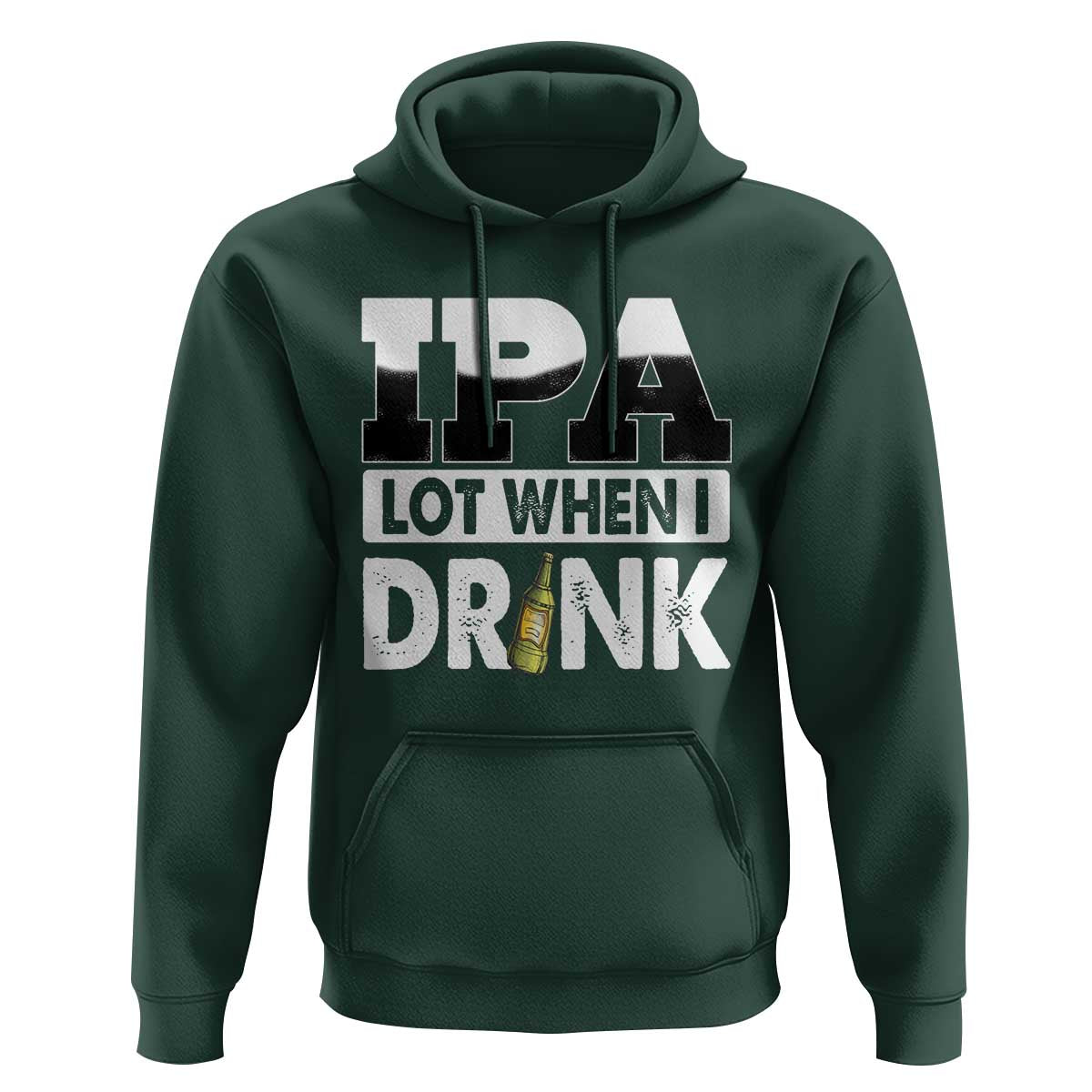 Funny Irish Black Beer Drinking St Patrick's Day Hoodie IPA Lot When I Drink