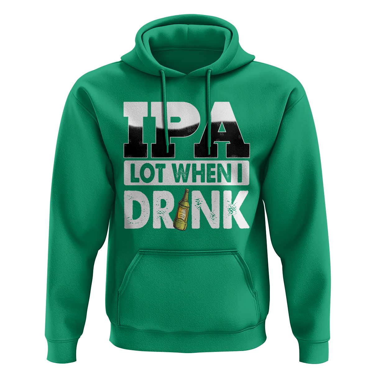 Funny Irish Black Beer Drinking St Patrick's Day Hoodie IPA Lot When I Drink