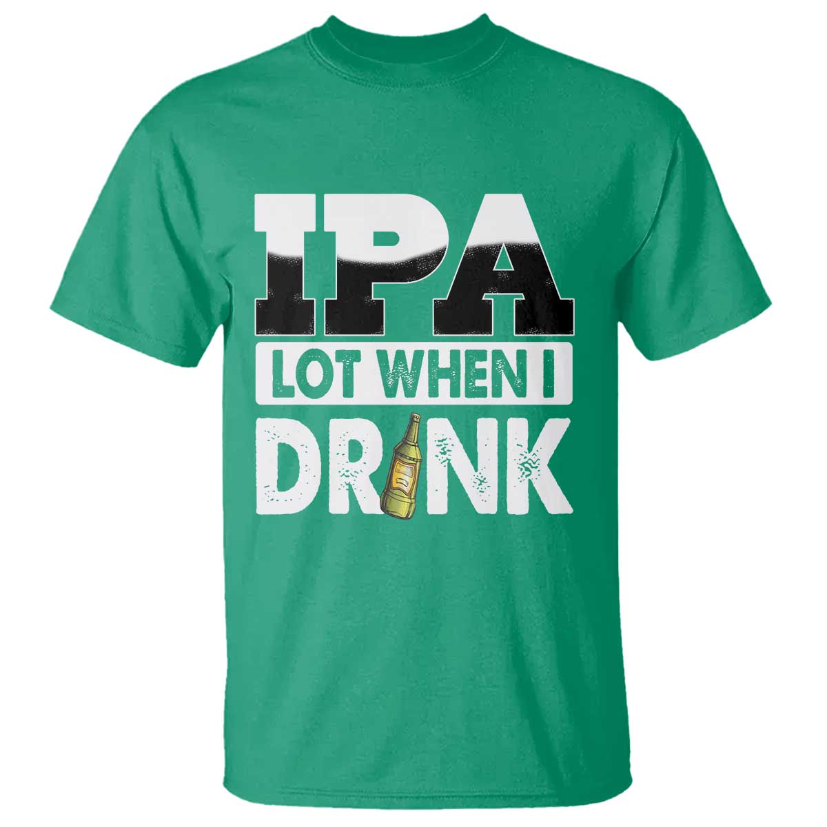 Funny Irish Black Beer Drinking St Patrick's Day T Shirt IPA Lot When I Drink