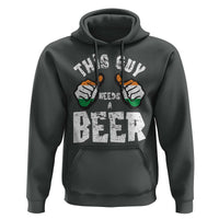 Funny Irish Beer Drinking Hoodie This Guy Needs A Beer Ireland Flag