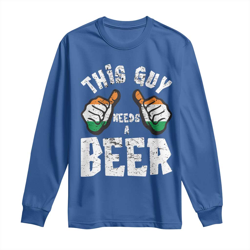 Funny Irish Beer Drinking Long Sleeve Shirt This Guy Needs A Beer Ireland Flag