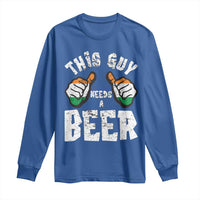 Funny Irish Beer Drinking Long Sleeve Shirt This Guy Needs A Beer Ireland Flag