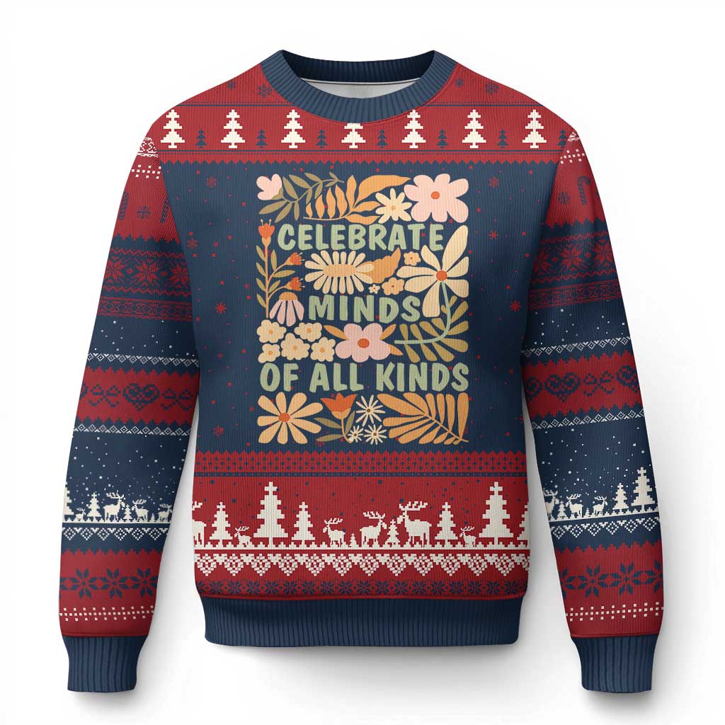 Celebrate Minds Of All Kinds Ugly Christmas Sweater Autism Awareness Inspirational Quote Flowers