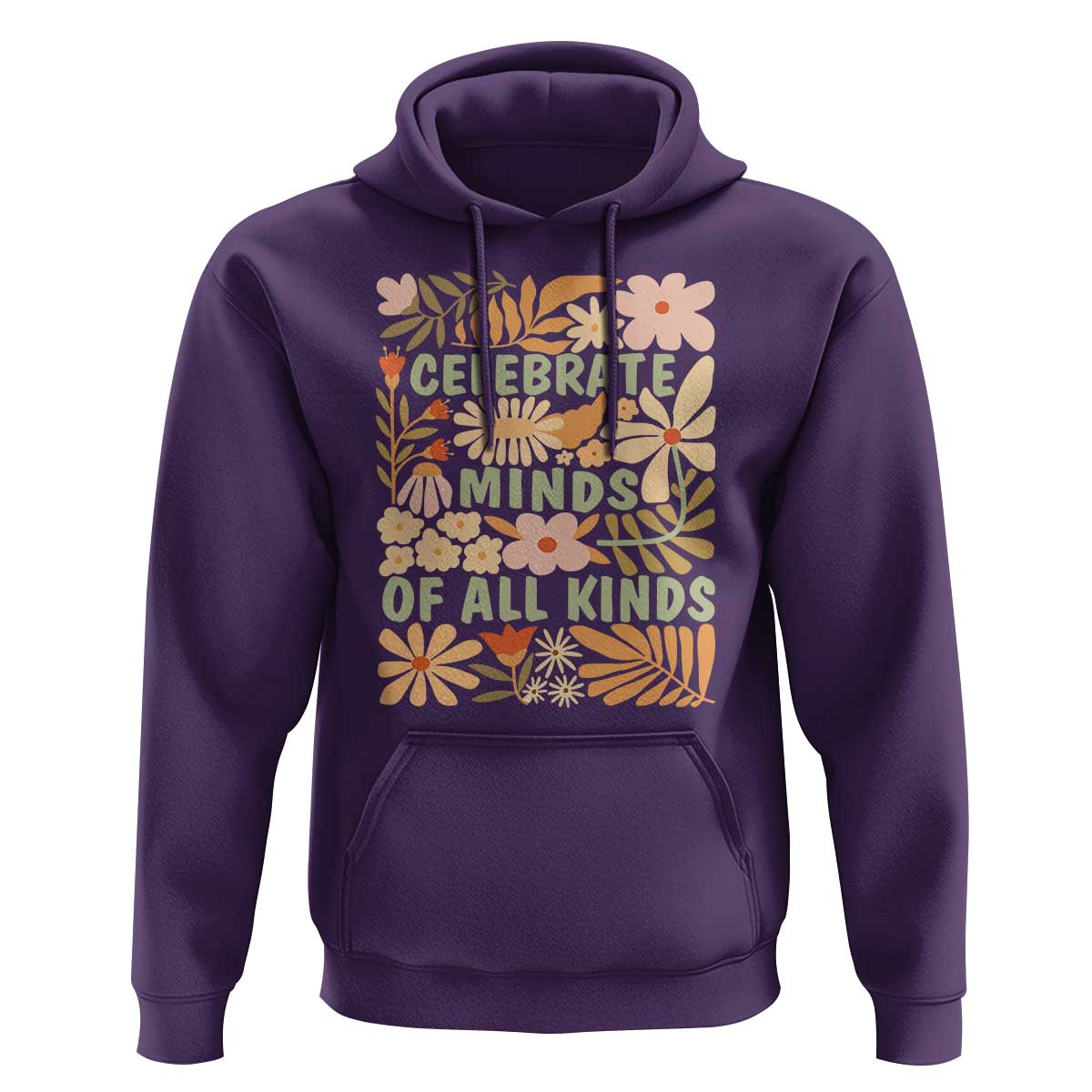 Celebrate Minds Of All Kinds Hoodie Autism Awareness Inspirational Quote Flowers
