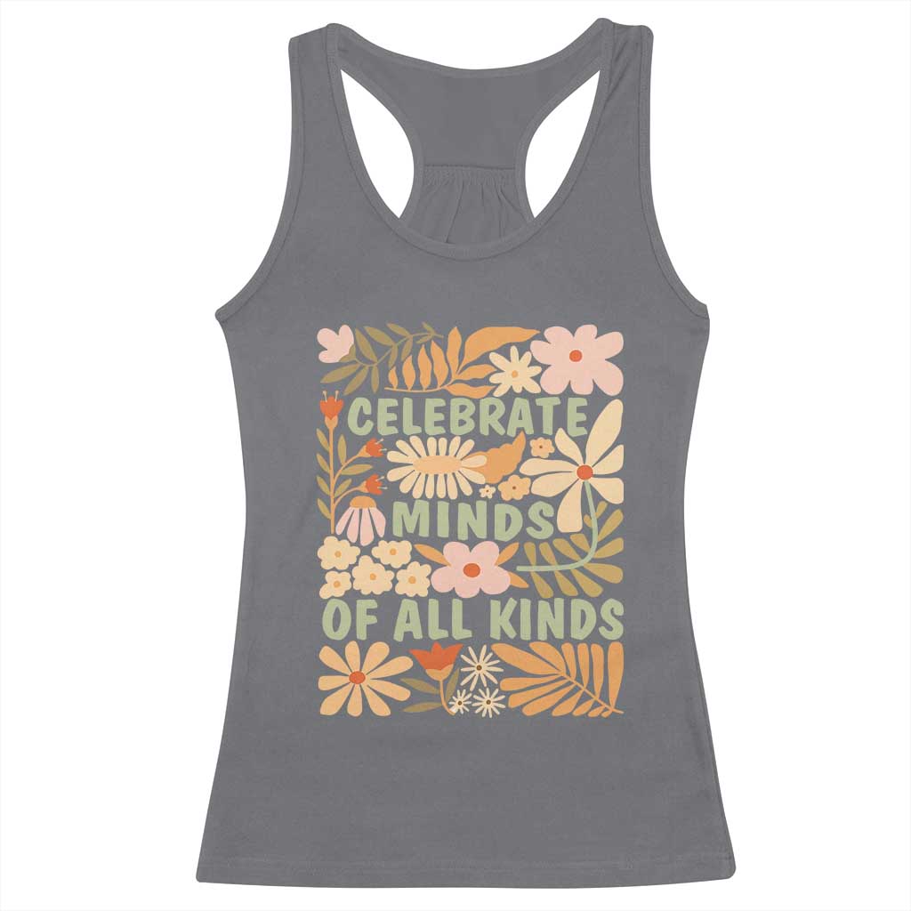 Celebrate Minds Of All Kinds Racerback Tank Top Autism Awareness Inspirational Quote Flowers