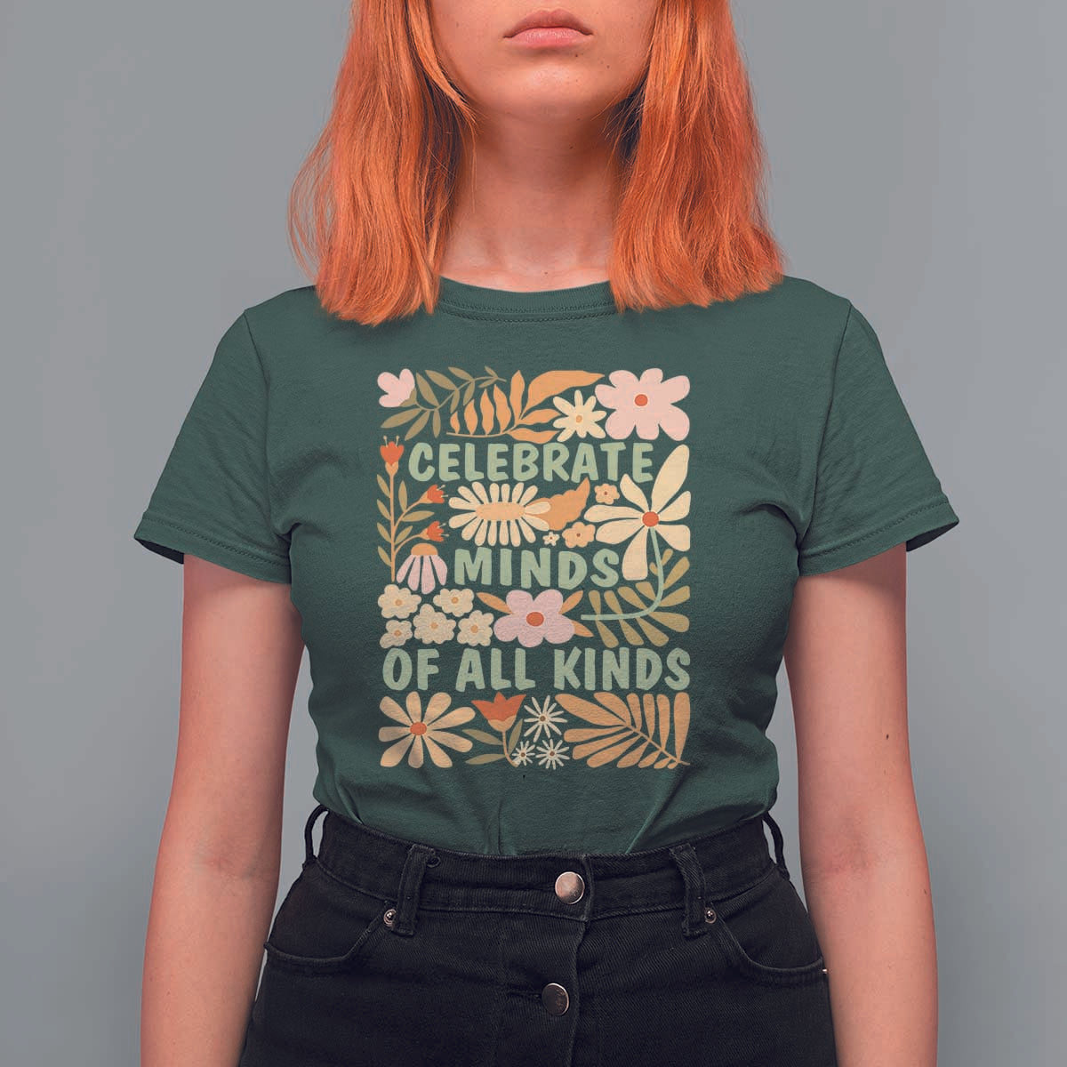 Celebrate Minds Of All Kinds T Shirt For Women Autism Awareness Inspirational Quote Flowers