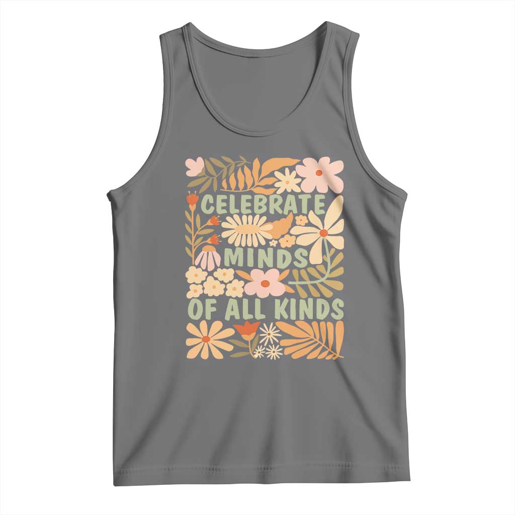Celebrate Minds Of All Kinds Tank Top Autism Awareness Inspirational Quote Flowers