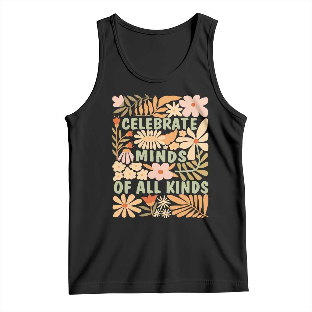 Celebrate Minds Of All Kinds Tank Top Autism Awareness Inspirational Quote Flowers