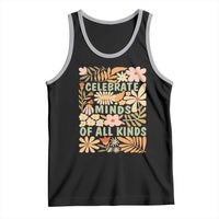 Celebrate Minds Of All Kinds Tank Top Autism Awareness Inspirational Quote Flowers
