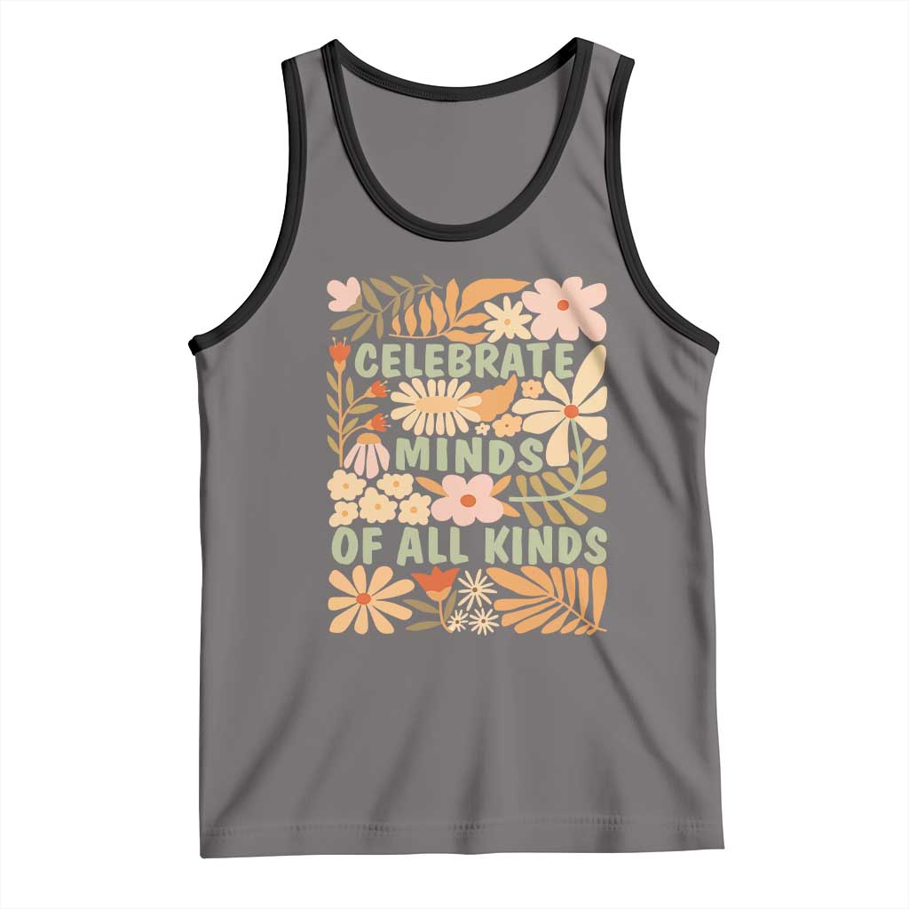 Celebrate Minds Of All Kinds Tank Top Autism Awareness Inspirational Quote Flowers