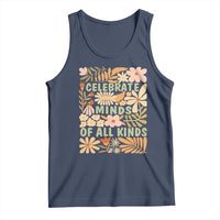 Celebrate Minds Of All Kinds Tank Top Autism Awareness Inspirational Quote Flowers