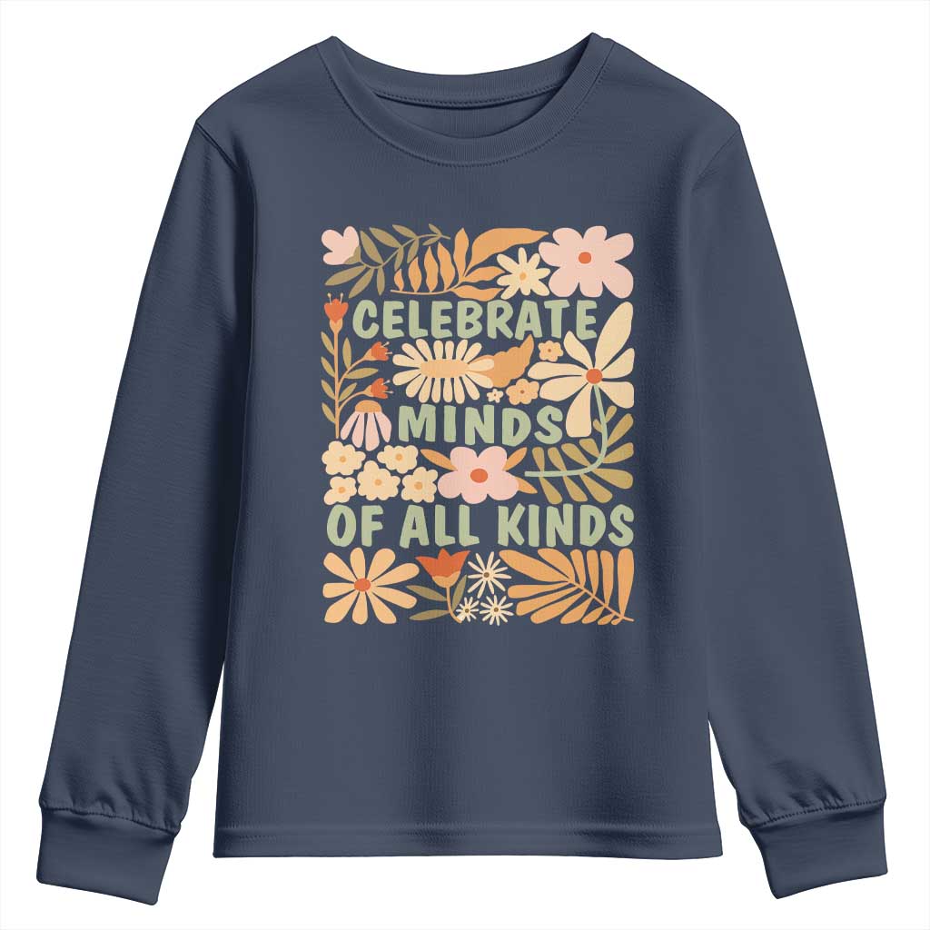 Celebrate Minds Of All Kinds Youth Sweatshirt Autism Awareness Inspirational Quote Flowers