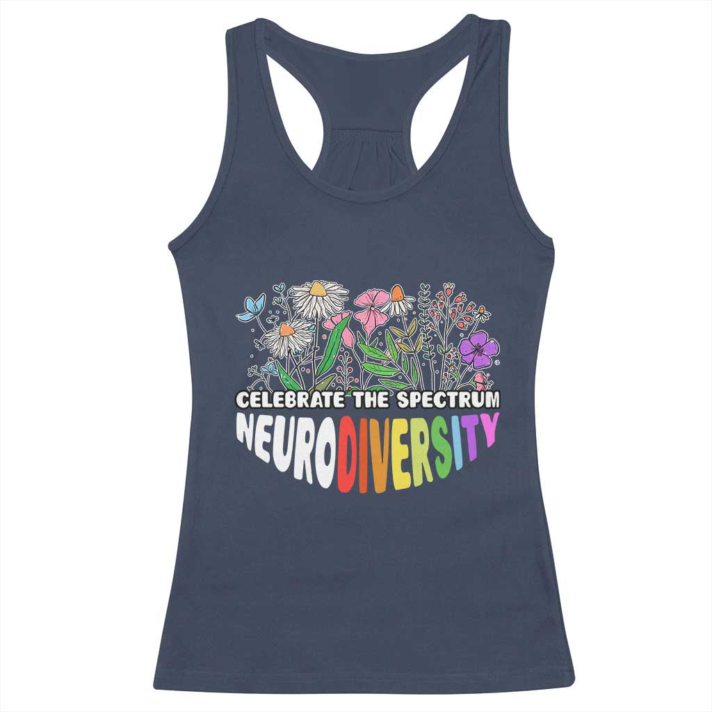 Celebrate The Spectrum Neurodiversity Racerback Tank Top Flower Autism Awareness ASD ADHD